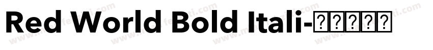 Red World Bold Itali字体转换